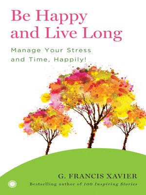 cover image of Be Happy and Live Long